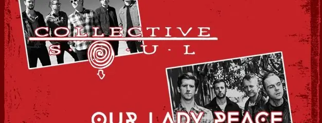 Collective Soul, Our Lady Peace & Tonic