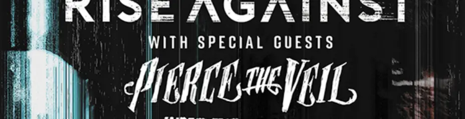 Rise Against, Pierce The Veil & White Lung