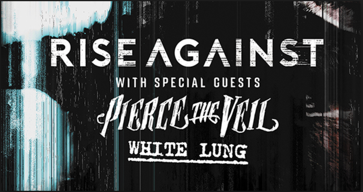 Rise Against, Pierce The Veil & White Lung
